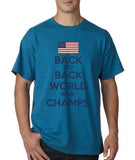 Back To Back World War Champs T-Shirt - The Flag Shirt